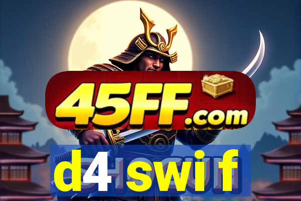 d4 swi f